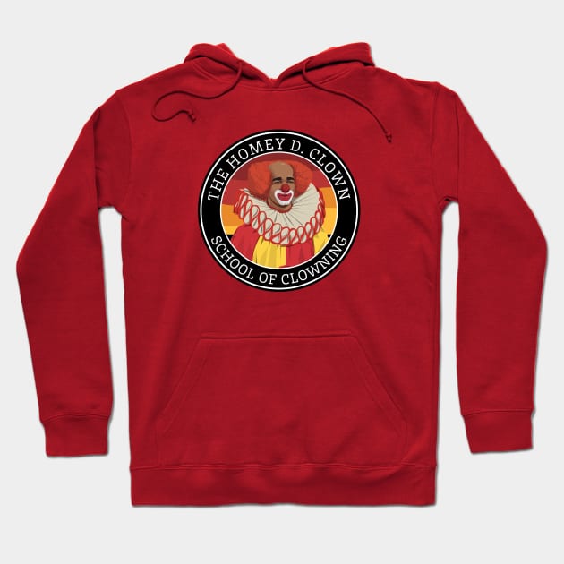 The Homey D. Clown - School of Clowning Hoodie by BodinStreet